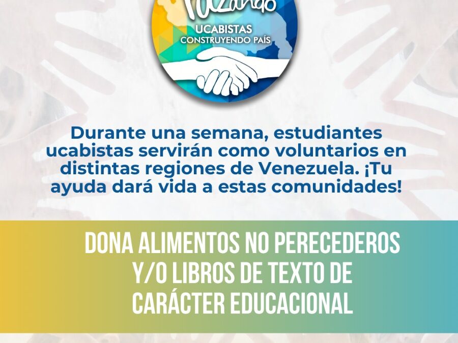 Súmate a la Operación Kilo de PAZando 2024 y apoya a los ucabistas de Guayana en su misión de voluntariado